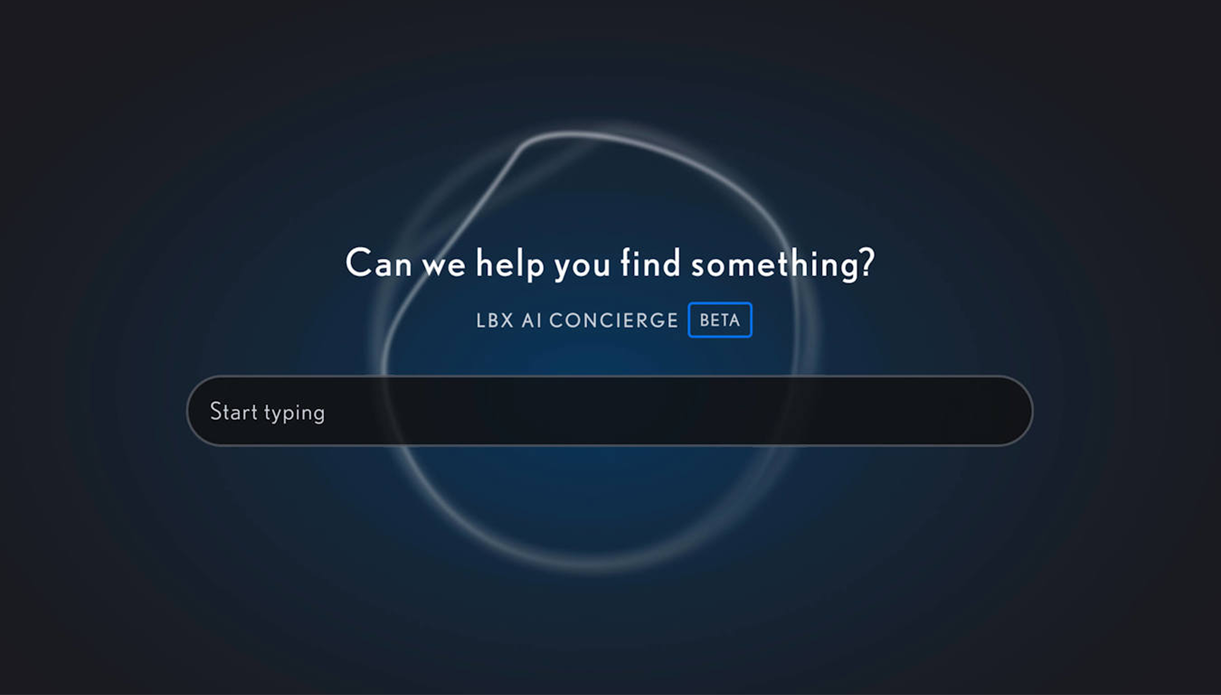 A blue button on a black screen asks, "Can we help you find something?" encouraging users to seek assistance